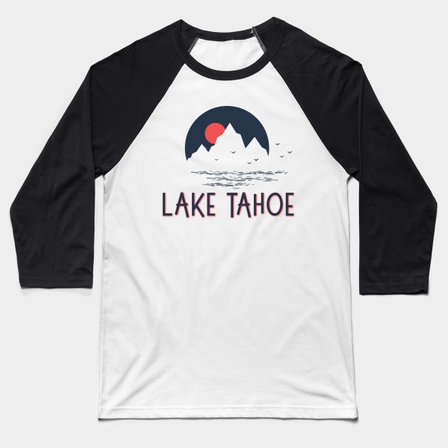 Lake Tahoe California Retro Mountains Sun Souvenir Baseball T-Shirt by Pine Hill Goods